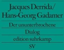 Jacques Derrida - Der ununterbrochene Dialog (edition suhrkamp) - Preis vom 09.10.2026 07:28:09 h