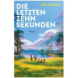 Die letzten zehn Sekunden, Belletristik von Bruce Holsinger