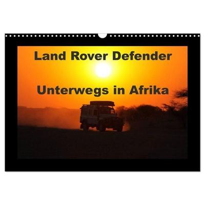 Land Rover Defender - Unterwegs in Afrika (Wandkalender 2027 DIN A3 quer), CALVENDO Monatskalender