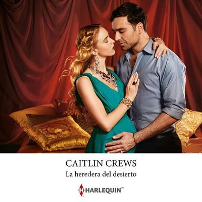 La heredera del desierto - Caitlin Crews, Audio, 9788410627338