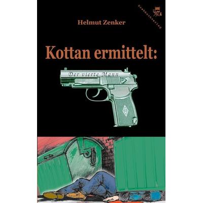 Kottan ermittelt: Der vierte Mann, Taschenbuch von Helmut Zenker, Der Drehbuchverlag, 978-3-902471-17-8