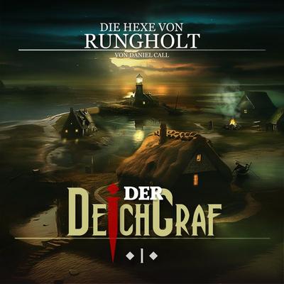Die Hexe von Rungholt - Daniel Call, Audio, 4260434323830