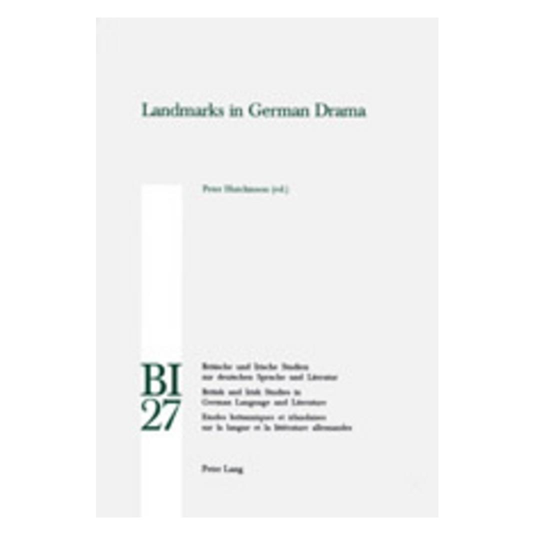 Peter Lang Landmarks in German Drama (Englisch, Softcover, Peter Hutchinson) (56032201)
