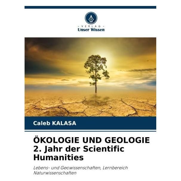 Umbreit ÖKOLOGIE UND GEOLOGIE 2. Jahr der Scientific Humanities (Deutsch, Softcover, Caleb KALASA) (63610891)