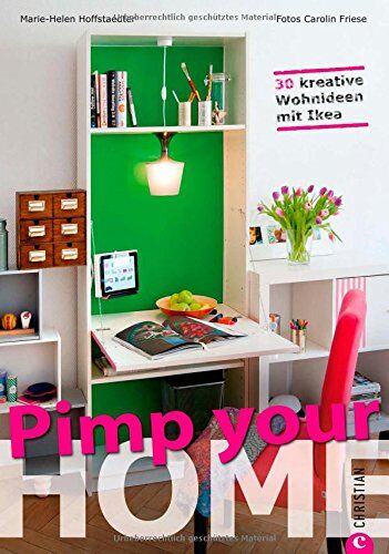 Marie-Helen Hoffstaedter - Wohnideen: Pimp your home - 30 kreative Wohnideen mit Ikea. Schnell umzusetzende Tipps zum Möbel verschönern und umgestalten nach dem Prinzip Remake Ikea - Preis vom 19.10.2026 19:33:35 h