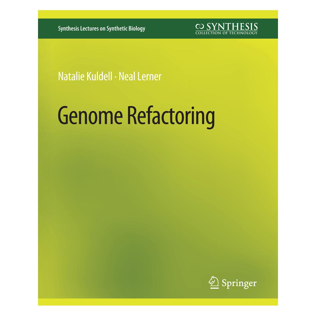 Springer Genome Refactoring (Englisch, Softcover, Natalie Kuldell, Neal Lerner) (56862703)