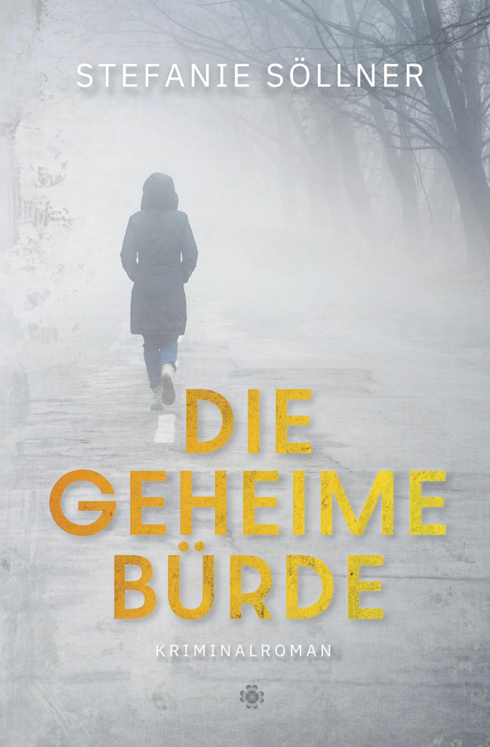 Stefanie Söllner - Die geheime Bürde - Preis vom 09.10.2026 07:28:09 h