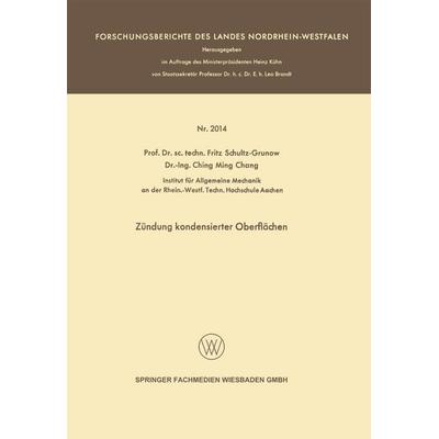 Zündung kondensierter Oberflächen, Taschenbuch von Fritz Schultz-Grunow, VS Verlag für Sozialwissenschaften, 978-3-663-19910-6