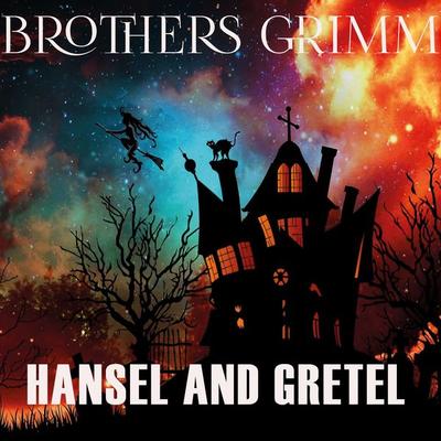 Hansel and Gretel - Brothers Grimm, Audio, 4099995416589