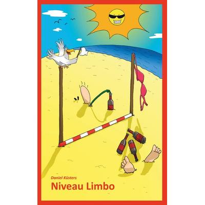 Niveau Limbo, Taschenbuch von Daniel Küsters, BoD – Books on Demand, 978-3-7347-3842-5