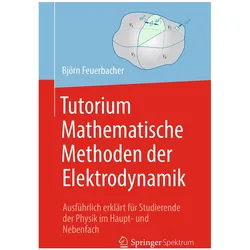 Feuerbacher:Tutorium Mathematische Meth, Schulbücher von Björn Feuerbacher