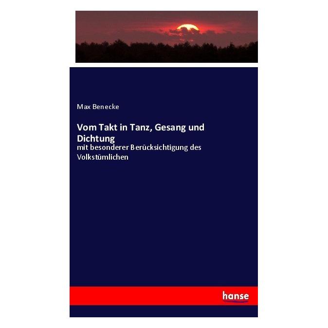Hansebooks Vom Takt in Tanz, Gesang und Dichtung (Deutsch, Max Benecke, 2017) (55873177)