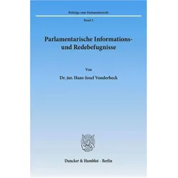 Parlamentarische Informations- und Redebefugnisse., Fachbücher von Hans-Josef Vonderbeck