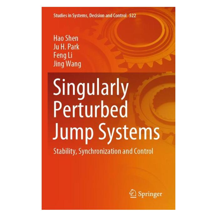 Springer Singularly Perturbed Jump Systems (Englisch, Softcover, Feng et al Li, Hao Shen, Ju H Park) (64897163)