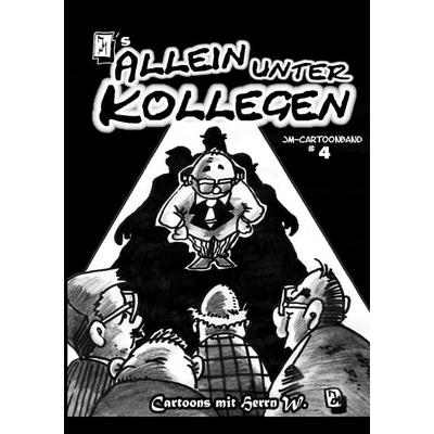 JM's ALLEIN UNTER KOLLEGEN, Taschenbuch von Jürgen Mertens, BoD – Books on Demand, 978-3-7322-8249-4