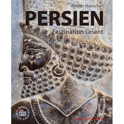 Persien, Gebundene Ausgabe von Reiner Harscher, Photographie, 978-3-943125-70-2