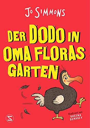 Jo Simmons - Der Dodo in Oma Floras Garten - Preis vom 01.10.2026 17:08:56 h