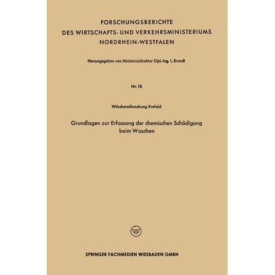 Grundlagen zur Erfassung der chemischen Schädigung beim Waschen, Taschenbuch von , VS Verlag für Sozialwissenschaften, 978-3-663-12822-9