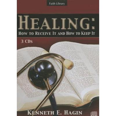 Healing: How to Receive It and How to Keep It - , CD
