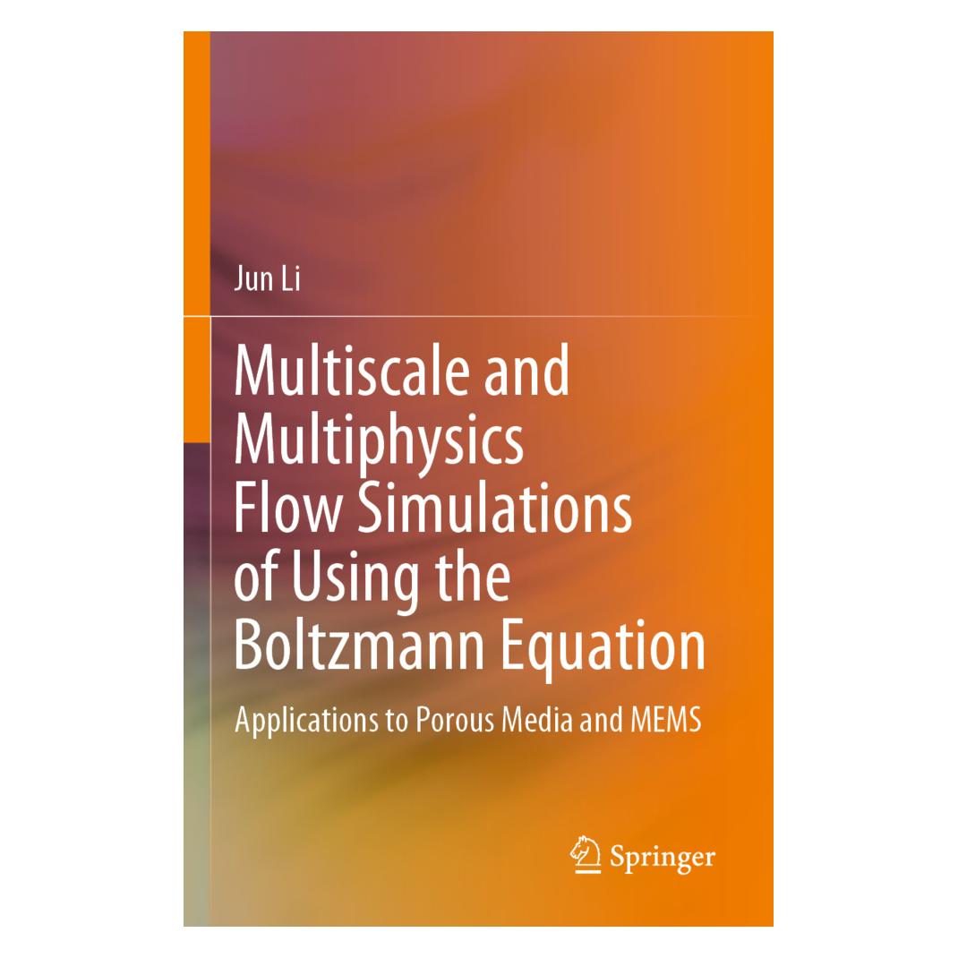 Springer Multiscale and Multiphysics Flow Simulations of Using the Boltzmann Equation (Englisch, Softcover, Jun Li) (56157988)