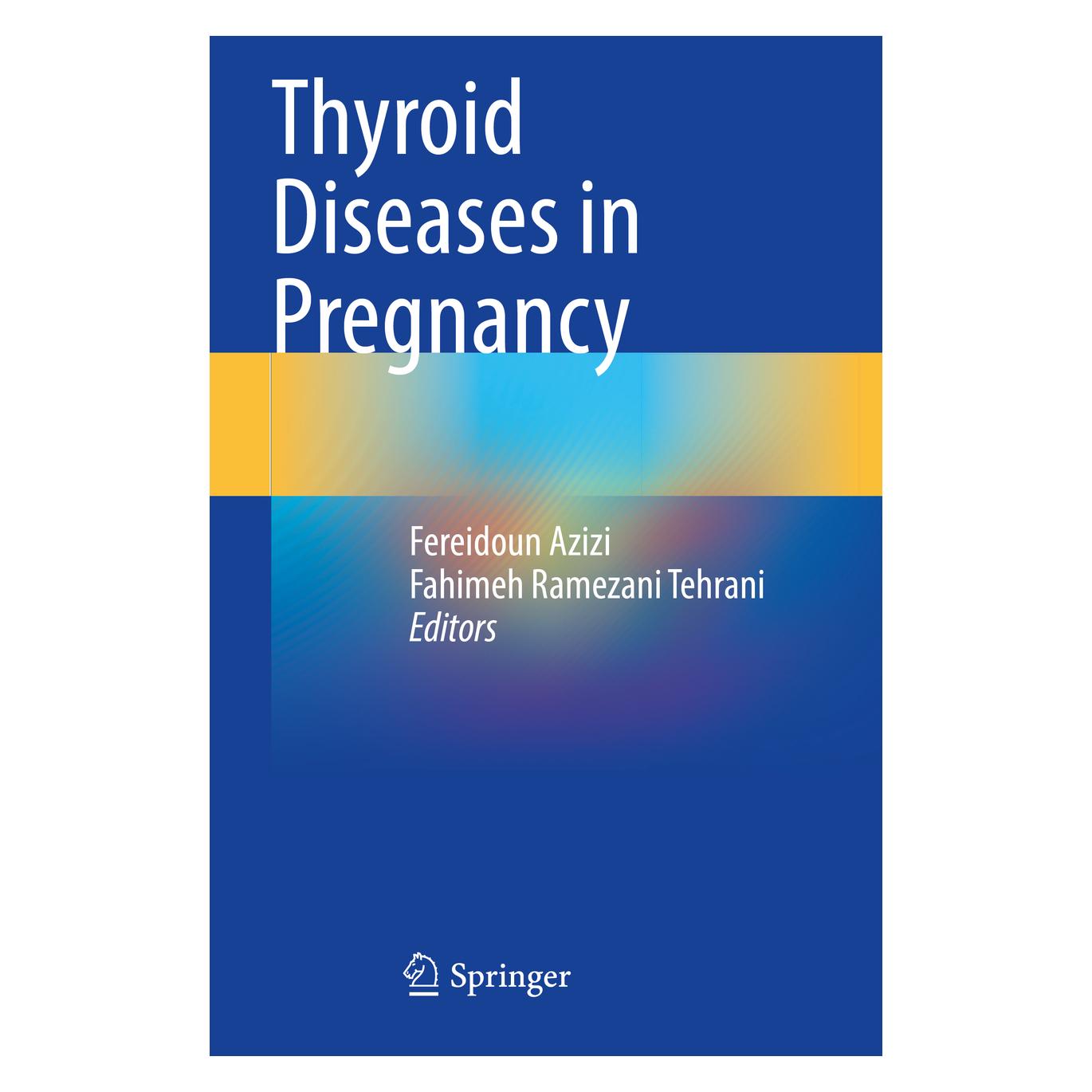 Springer Thyroid Diseases in Pregnancy (Englisch, Softcover, Fahimeh Ramezani Tehrani, Fereidoun Azizi) (56953566)