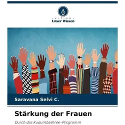 Stärkung der Frauen, Ratgeber von Saravana Selvi C