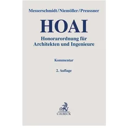 Honorarordnung für Architekten und Ingenieure, Fachbücher von Mathias Preussner, Burkhard Messerschmidt, Christian Niemöller, Andreas Schmidt, Christoph Schmidt, Klaus Heinlein, Heike Glahs, Lars Klein, Philipp Hummel, Wolfgang Haack, Markus Frank, Clemens Muñoz, Udo Söns, Dieter Herrchen, Thilo Krumb, Daniel Hürter, Elke Hennig, Bartholomäus Aengenvoort, Alexander Leidig