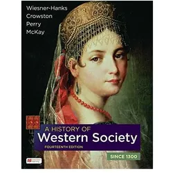 A History of Western Society Since 1300, Schulbücher von Clare Haru Crowston, John P. McKay, Joe Perry, Merry E. Wiesner-Hanks
