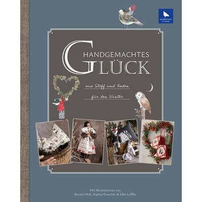 Handgemachtes Glück aus Stoff und Faden, Gebundene Ausgabe von Acufactum, Acufactum, 978-3-940193-73-5