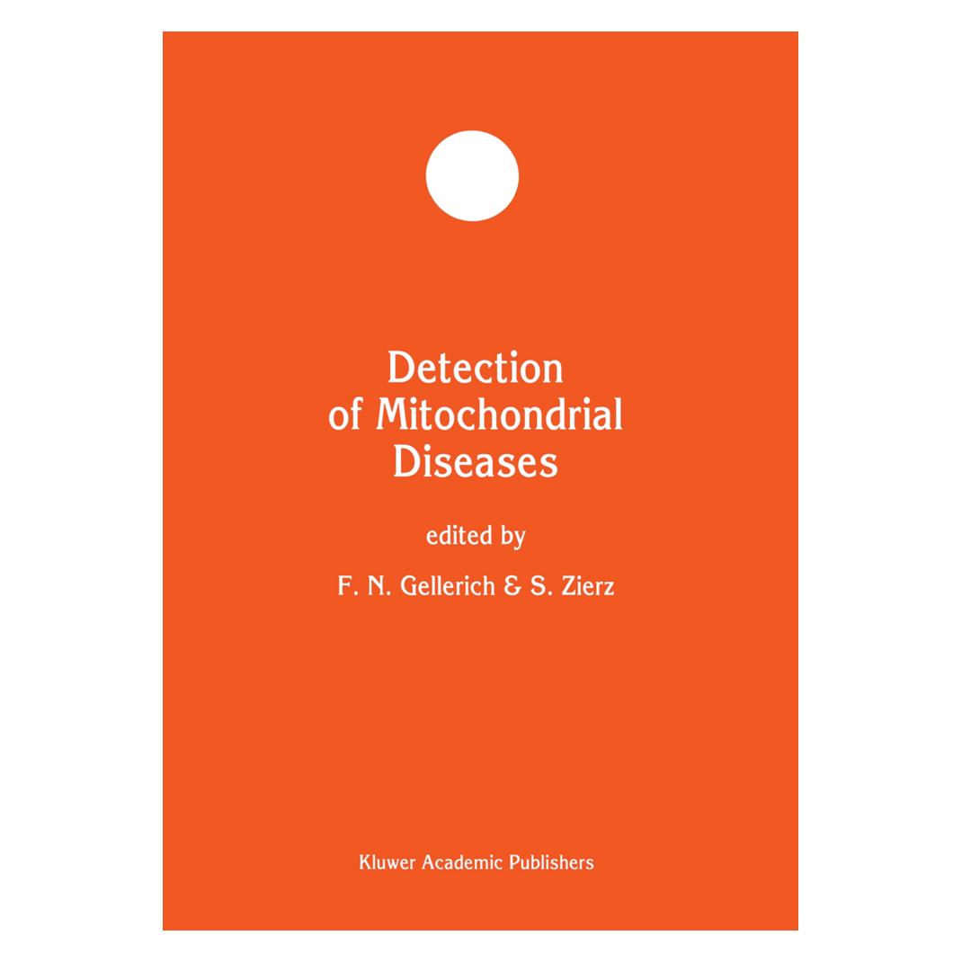 Springer Detection of Mitochondrial Diseases (Englisch, Softcover, F. N. Gellerich, S. Zierz) (55520707)