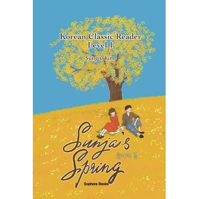 Sunja's Spring, Taschenbuch von Sungju Kim, Sophora Books