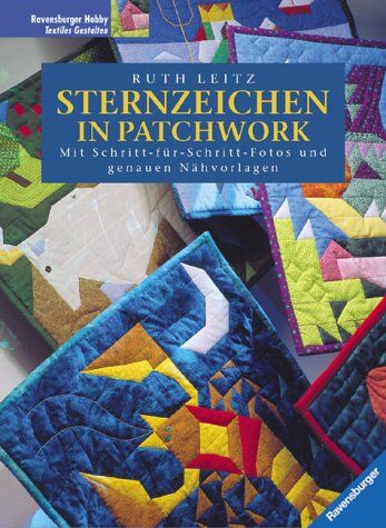 Ruth Leitz - Sternzeichen in Patchwork - Preis vom 13.10.2026 19:28:25 h