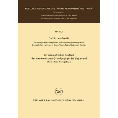 Zur geometrischen Tektonik des altdevonischen Grundgebirges im Siegerland, Taschenbuch von Hans Breddin, VS Verlag für Sozialwissenschaften,