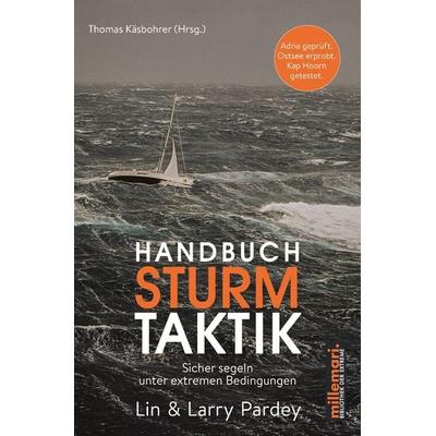 Handbuch Sturm Taktik, Taschenbuch von Lin Pardey,Larry Pardey, Millemari., 978-3-96706-023-2