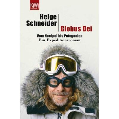Globus Dei, Taschenbuch von Helge Schneider, Kiepenheuer & Witsch, 978-3-462-03474-5
