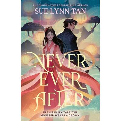 Never Ever After, Taschenbuch von Sue Lynn Tan, Hodder And Stoughton, 978-1-399-72922-2