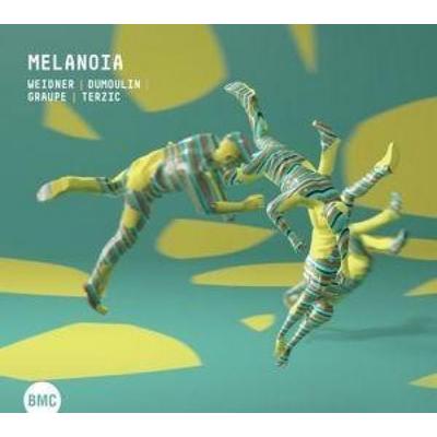 Melanoia - Weidner,Dumoulin,Graupe,Terzic, CD
