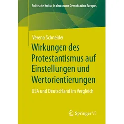 Wirkungen des Protestantismus auf Einstellungen und Wertorientierungen, Fachbücher von Verena Schneider