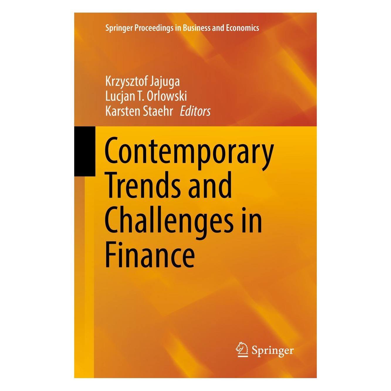 Springer Contemporary Trends and Challenges in F (Englisch, Hardcover, Karsten Staehr, Krzysztof Jajuga, Lucjan T. Orlowski) (9783319548845)