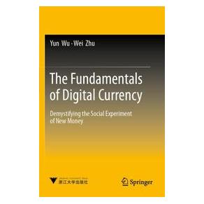 Umbreit The Fundamentals of Digital Currency (Englisch, Softcover, Wei Zhu, Yun Wu) (74728911)