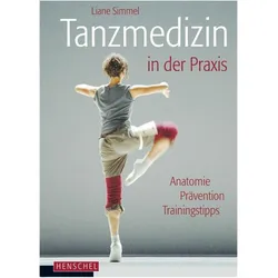 Tanzmedizin in der Praxis, Sachbücher von Liane Simmel