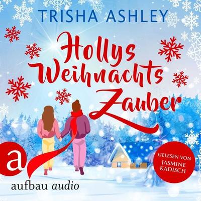 Hollys Weihnachtszauber - Trisha Ashley, Audio, 9783757012717