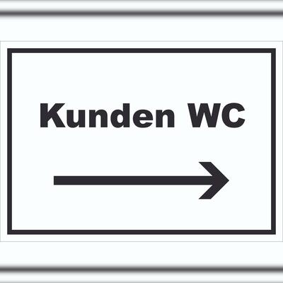 Kunden WC Schild mit Text und Richtungspfeil rechts Toilette waagerecht A1 (594x841mm)