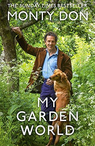 Monty Don - My Garden World: the Sunday Times bestseller: The Sunday Times bestseller of the natural year - Preis vom 01.10.2026 17:08:56 h