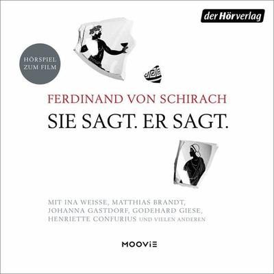 Sie sagt. Er sagt. - Ferdinand von Schirach, Audio, 9783844551921