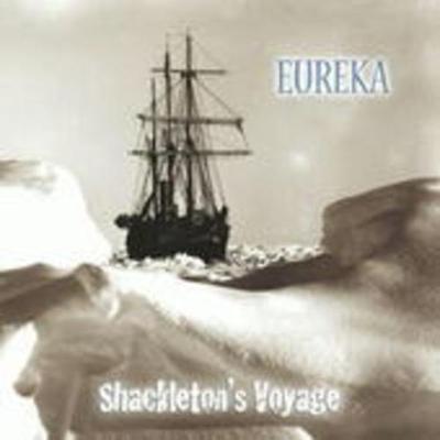 Shackleton's Voyage - Eureka, CD