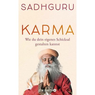 Karma, Gebundene Ausgabe von Sadhguru, O.W. Barth, 978-3-426-29317-1