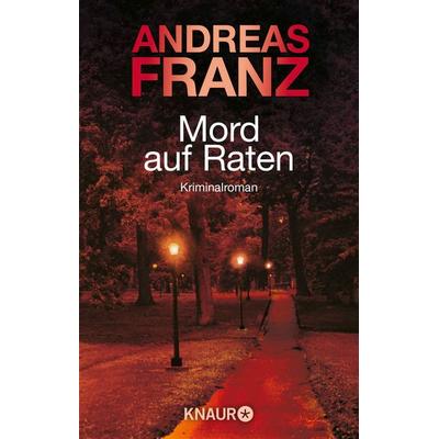 Mord auf Raten / Peter Brandt Band 2, Taschenbuch von Andreas Franz, Knaur Taschenbuch, 978-3-426-62600-9