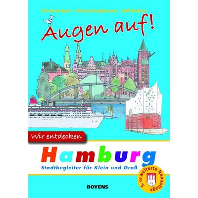 Augen auf! Wir entdecken Hamburg, Taschenbuch von Christa Bergkemper,Christma Boon, Boyens Buchverlag