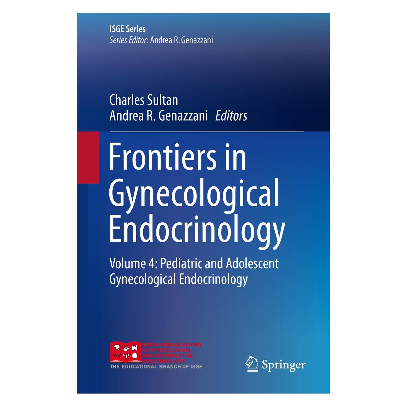Springer Frontiers in Gynecological Endocrinolog (Englisch, Hardcover, Andrea R. Genazzani, Charles Sultan) (9783319414317)